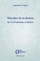 Voegele Augustin - Morales de la fiction de La Fontaine à Sartre, Häftad