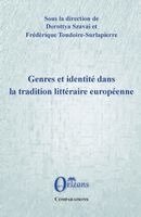 Frédérique Toudoire-Surlapierre - Genres et identité dans la tradition littéraire européenne, Häftad