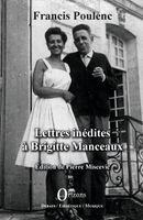 Francis Poulenc - Lettres inédites à Brigitte Manceaux, Häftad