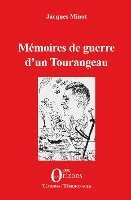 Jacques Minot - Mémoires de guerre d'un Tourangeau, Häftad
