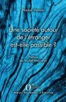 Naadir Vahaabai - societe autour de l'étranger est-elle possible ?, Häftad. Tillgänglighet: Lägg i varukorg