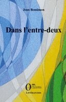 Jean Bensimon - Dans l'entre-deux, Häftad