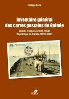 Philippe David - Inventaire général des cartes postales de Guinée, Häftad