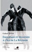 Techer Guilmee - Esclavage et filiation à l'île de La Réunion, Häftad