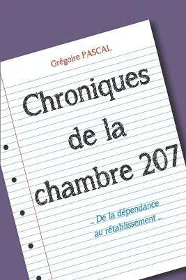 bokomslag Chroniques de la chambre 207