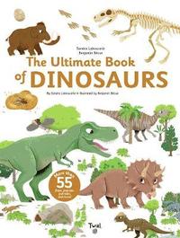 bokomslag The Ultimate Book of Dinosaurs and Other Prehistoric Creatures