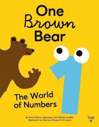 bokomslag One Brown Bear: The World of Numbers