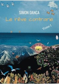 bokomslag rêve contrarié