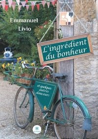 bokomslag L'ingrédient du bonheur