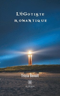 L'gotiste romantique 1