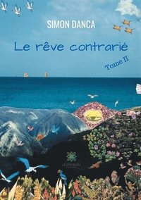bokomslag rêve contrarié