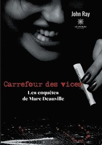 bokomslag Carrefour des vices