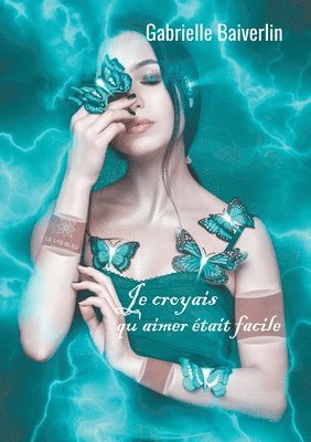 bokomslag Je croyais qu'aimer était facile