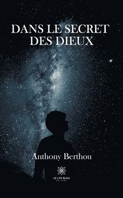 Dans le secret des dieux 1