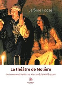 bokomslag Le theatre de Moliere