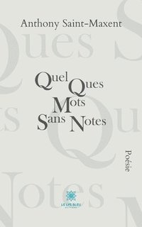 bokomslag Quelques mots, sans notes