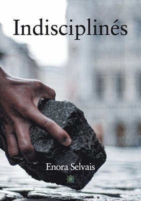 bokomslag Indisciplinés