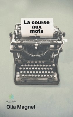 bokomslag La course aux mots