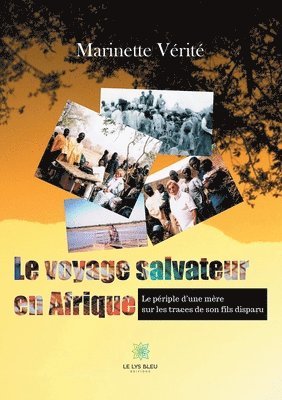 Le voyage salvateur en Afrique 1