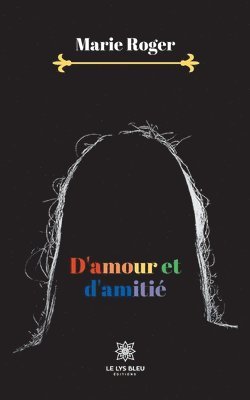 D'amour et d'amitie 1