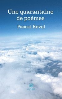 bokomslag Une quarantaine de poemes
