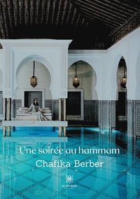 bokomslag Une soiree au hammam