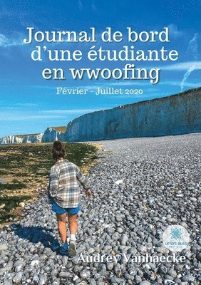 bokomslag Journal de bord d'une etudiante en wwoofing