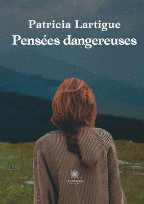 Pensées dangereuses 1