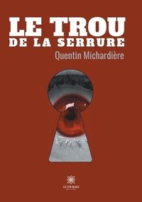 bokomslag trou de la serrure