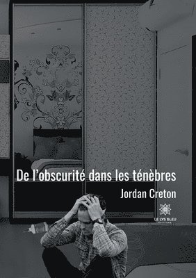 De l'obscurite dans les tenebres 1