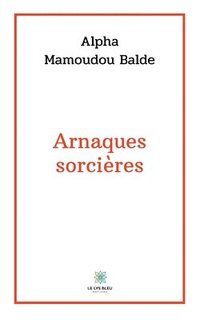 bokomslag Arnaques sorcières
