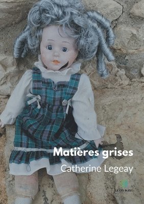 Matieres grises 1