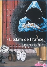 bokomslag L'Islam de France