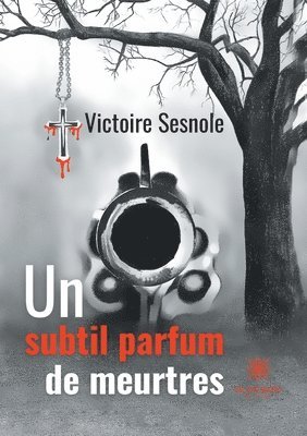 Un subtil parfum de meurtres 1