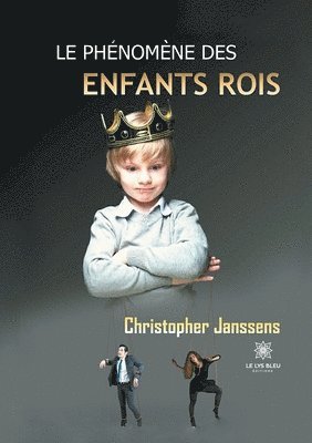 bokomslag phénomène des enfants rois
