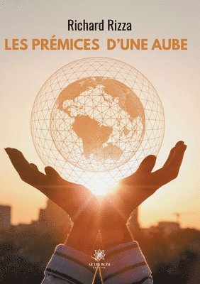 bokomslag Les premices d'une aube