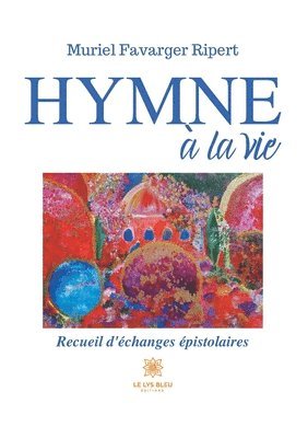 Hymne a la vie 1