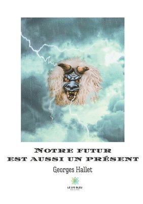 Notre Futur est aussi un present 1