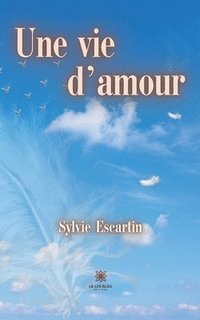 bokomslag Une vie d'amour