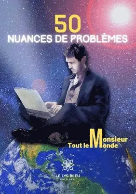 Tout Le Monde-M - 50 nuances de problèmes, Häftad. Tillgänglighet: Lägg i varukorg