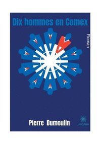 bokomslag Dix hommes en Comex