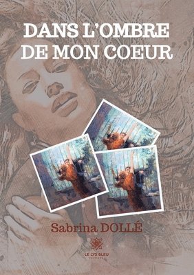 Sabrina Dollé - Dans l'ombre de mon coeur, Häftad