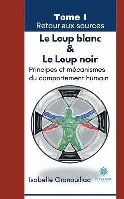 bokomslag Le Loup blanc Le Loup noir