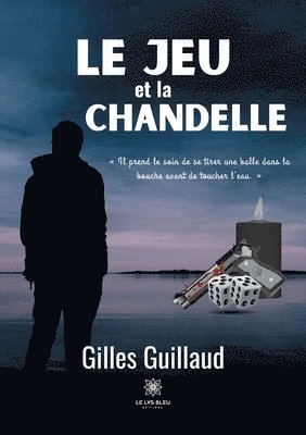 bokomslag Le jeu et la chandelle