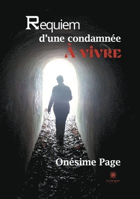 bokomslag Requiem d'une condamnée à vivre