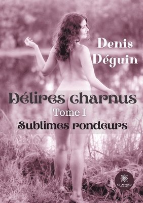 Delires charnus 1