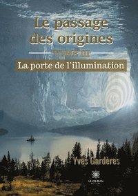 bokomslag Le passage des origines