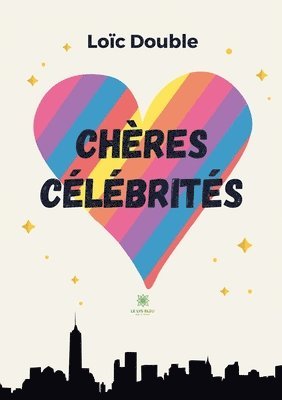 Loïc Double, Loïc - Chères célébrités, Häftad