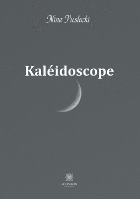 Kaleidoscope 1