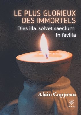 bokomslag Le plus glorieux des immortels